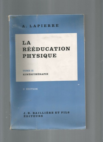 Reeducation physique tome 2 - la,