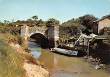 CPM - L' Ile D' Oleron - Petit Pont"époque Vauban" sur le chenal de la Brande