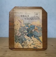GUERRE 1914-1918 COLLECTION PATRIE N° 99 CEUX DE VAUQUOIS