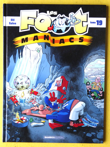 Les foot maniacs tome - tome, eo