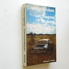 Les dragons en sucre CharlElie