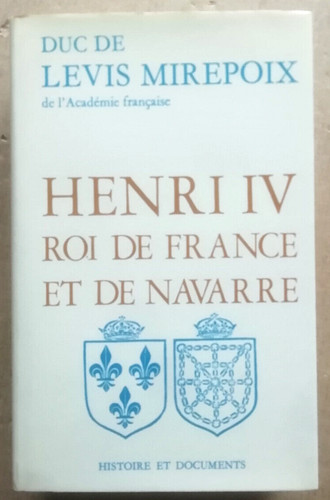 Henri roi france - et, de