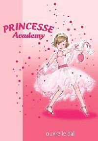 Princesse academy tome - i,