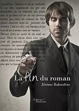 La fin du roman, Jérôme