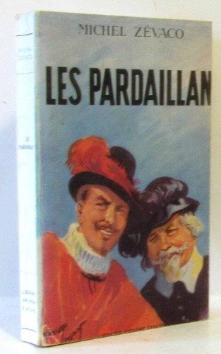 Les pardaillan tome - les, premier