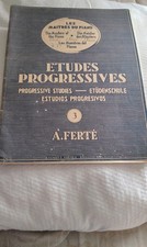 Livre Ancien Les Maîtres Du Piano,De A Ferté,Études Progressives
