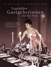 Legendäre Gastgeberinnen und ihre Feste: Elsa Maxwell, Lee... | Livre | état bon