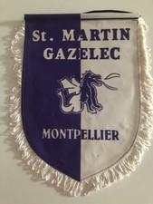 ancien grand  fanion - ST MARTIN GAZELEC MONTPELLIER  -