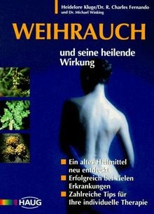 Weihrauch und seine - weihrauch., heilende