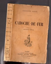 CABOCHE-DE-FER AUGUSTE GAUD ALBERT SAVINE EDITEUR 1891  Poitou