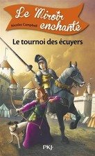 3. Le Miroir enchanté : Le