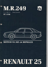 Renault 25 R25 V6 205ch manuel réparation MR249 NT1558 REVUE TECHNIQUE