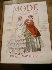 JOURNAL LA MODE AU PARC MONCEAU - EPOQUE NAPOLEON III - 1981