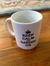 Keep Calm and Garden on Mug -