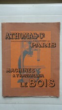 CATALOGUE DE MACHINE A TRAVAILLER LE BOIS THOMAS ET CIE PARIS