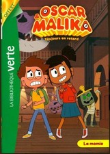 Oscar & Malika : Toujours en retard - Bibliothèque Verte - V2208566