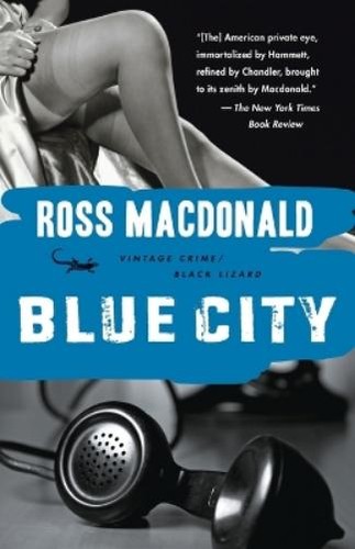 Ross macdonald blue city - macdonald,