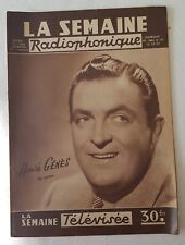 La semaine Radiophonique N° 41 octobre  juin 1957 HENRY Génés