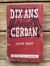 DIX ANS AVEC MARCEL CERDAN