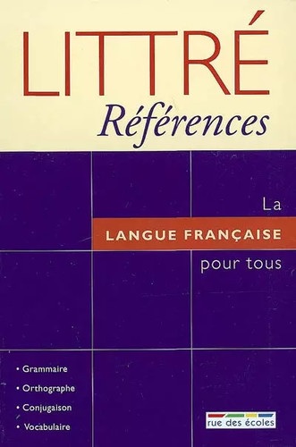 Littré références la - références, :