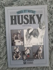 VOUS ET VOTRE HUSKY - MARTIN