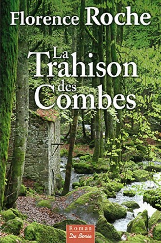 Trahison des combes - trahison,