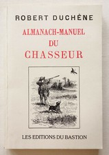Almanach-manuel du chasseur -