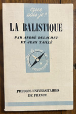 LA BALISTIQUE que sais-je 