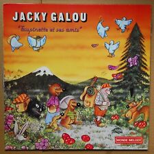 LP 33 T - JACKY GALOU - TAUPINETTE ET SES AMIS - MONDE MELODY - AVEC DEDICACE