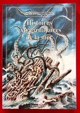 HISTOIRES EXTRAORDINAIRES DE LA MER - RECITS DE MARINS - R. DE LA CROIX - 2006