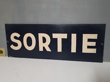 Rare Panneau "SORTIE" Ancien en Bois - Metro Ratp ou Sncf ? - 55 x 25 cm Vintage