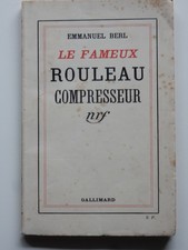 Le fameux rouleau compresseur