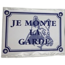 Plaque (Je monte la garde)