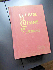 Daté de 1927 - Le Livre de Cuisine de Mme E. SAINT- ANGE - Librairie LAROUSSE