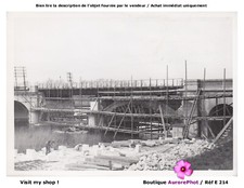 LE PONT DE FONTENOY-SUR- MOSELLE EN TRAVAUX, SNCF 1946, CHEMIN DE FER  -E214