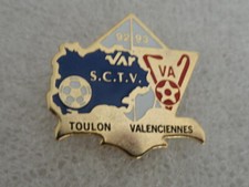 PIN S SPORTING CLUB DE TOULON ET DU VAR  VERSUS  VALENCIENNES