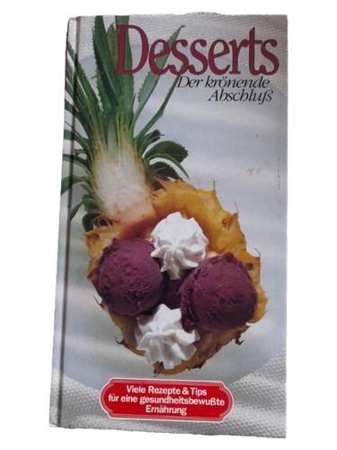 Desserts sains livre cuisine - desserts,