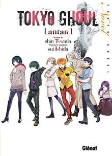 Tokyo ghoul roman - ghoul,