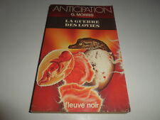 FLEUVE NOIR ANTICIPATION 1045/ LA GUERRE DES LOVIES/ MORRIS/ BE