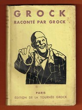 Grock raconté par Grock, avec Dessin légendé, Cirque, Clowns, éd. Tournée 1931