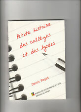 Petite histoire des collèges et des lycées autographe Denis Paget école FSU