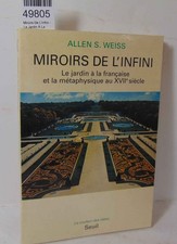 Weiss Miroirs De L'infini - Le Jardin À La Française Et La Métaphysique...