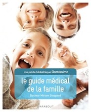 Guide médical de la famille - Miriam Stoppard - V350321