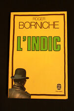 L'indic - Roger Borniche - (Le livre de poche) 444 pages