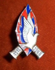 Insigne militaire Badge DRAGO PARIS Colombe Paix cinquantenaire 1918 - 1968 WWI