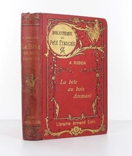 ROBIDA (A.) - La bête au bois