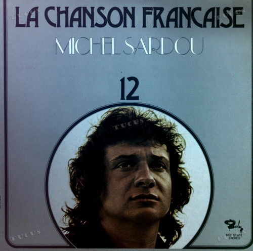 Michel sardou la chanson - -,