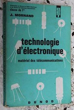 Technologie D'electronique J Mornand materiel des telecommunications