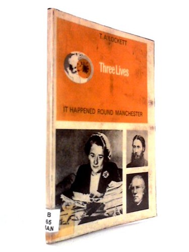 Three lives samuel bamford - three, lives: