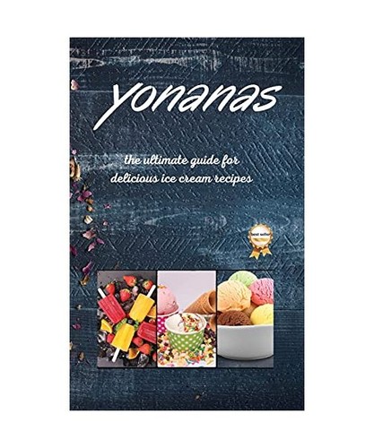 Yonanas the ultimate - the, guide
